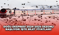 Doğu Ekspresi 2024-2025 Sezonu Başlıyor: İşte Bilet Fiyatları!