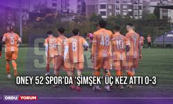 Oney 52 Spor'da 'Şimşek' Üç Kez Attı 0-3