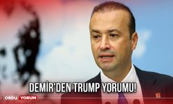 DEMİR'DEN TRUMP YORUMU!