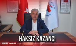 Haksız Kazanç!