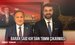 Baran Said Kır’dan TBMM Çıkarması