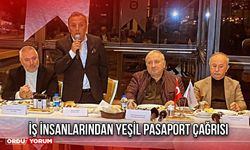 İş İnsanlarından Yeşil Pasaport Çağrısı