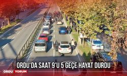 Ordu'da Saat 9'u 5 Geçe Hayat Durdu