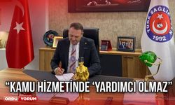 “Kamu Hizmetinde 'Yardımcı' Olmaz”