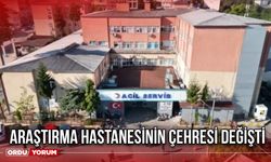 Araştırma Hastanesinin Çehresi Değişti