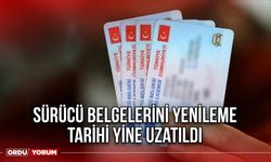 Sürücü Belgelerini Yenilme Tarihi Yine Uzatıldı