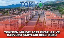 TOKİ'den Müjde! 2025 Fiyatlar ve Başvuru Şartları Belli Oldu