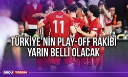 Türkiye'nin Play-Off Rakibi Yarın Belli Olacak