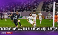 Orduspor 1967 A.Ş.’nin Bu Haftaki Maçı Ücretsiz