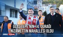 Ulaş Tepe’nin 14. Durağı Nizamettin Mahallesi Oldu