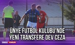 Ünye Futbol Kulübü'nde Yeni Transfere Dev Ceza