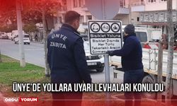 Ünye’de Yollara Uyarı Levhaları Konuldu