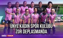 Ünye Kadın Spor Kulübü Zor Deplasmanda