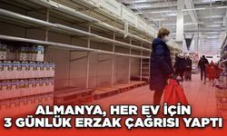 Almanya, Her Ev İçin 3 Günlük Erzak Çağrısı Yaptı