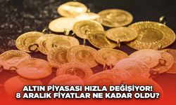 Altın Piyasası Hızla Değişiyor! 8 Aralık Fiyatlar Ne Kadar Oldu?