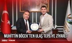 Muhittin Böcek’ten Ulaş Tepe’ye Ziyaret