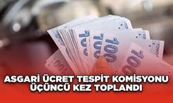 Asgari Ücret Tespit Komisyonu üçüncü kez toplandı