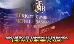 Asgari Ücret Zammını Bilen Banka, Şimdi Faiz Tahminini Açıkladı