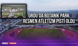 Ordu'da Botanik Park Resmen Atletizm Pisti Oldu