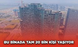 Bu binada tam 20 bin kişi yaşıyor