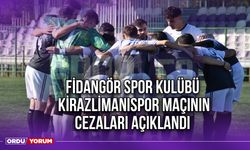 Fidangör Spor Kulübü - Kirazlimanıspor Maçının Cezaları Açıklandı