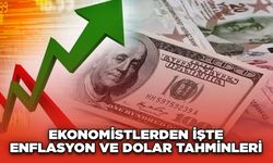 Ekonomistlerden İşte Enflasyon ve Dolar Tahminleri