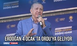 Erdoğan 4 Ocak'ta Ordu'ya Geliyor