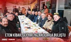 Etem Kibar, Seyyar Pazarcılarla Buluştu