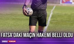 Fatsa'daki Maçın Hakemi Belli Oldu