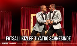 Fatsalı İkizler Tiyatro Sahnesinde