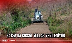 Fatsa’da Kırsal Yollar Yenileniyor