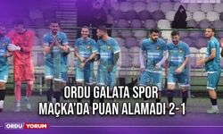 Ordu Galata Spor, Maçka’da Puan Alamadı 2-1