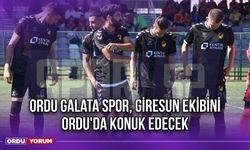 Ordu Galata Spor, Giresun Ekibini Ordu'da Konuk Edecek