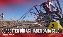 Gurbetten Bir Acı Haber Daha Geldi!