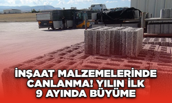 İnşaat Malzemelerinde Canlanma! Yılın İlk 9 Ayında Büyüme