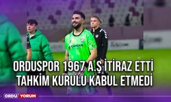 Orduspor 1967 A.Ş İtiraz Etti, Tahkim Kurulu Kabul Etmedi