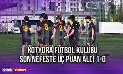 Kotyora Futbol Kulübü Son Nefeste Üç Puan Aldı