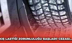 Kış Lastiği Zorunluluğu Başladı! Cezası...