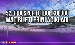 52 Orduspor Futbol Kulübü Maç Biletlerini Açıkladı