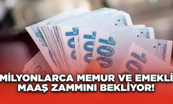 Milyonlarca Memur ve Emekli Maaş Zammını Bekliyor!