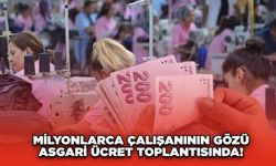 Milyonlarca Çalışanın Gözü Bugün Yapılacak Asgari Ücret Toplantısında!