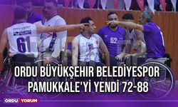 Ordu Büyükşehir Belediyespor, Pamukkale'yi Yendi 72-88