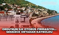 Ordu'nun İlk Otobüs Firmasıydı... Sessizce Ortadan Kayboldu