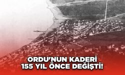 Ordu'nun Kaderi 155 Yıl Önce Değişti! Bucak Nasıl Ordu Oldu?