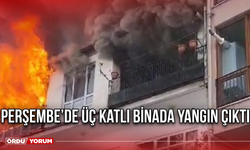 Perşembe’de Üç Katlı Binada Yangın Çıktı