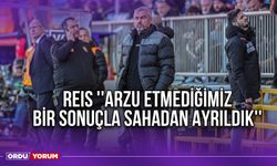 Reis ''Arzu Etmediğimiz Bir Sonuçla Sahadan Ayrıldık''