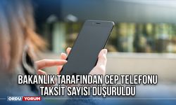 Bakanlık Tarafından Cep telefonu Taksit Sayısı Düşürüldü