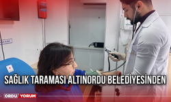 Sağlık Taraması Altınordu Belediyesinden