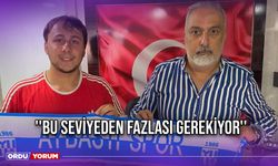 ''Bu Seviyeden Fazlası Gerekiyor''