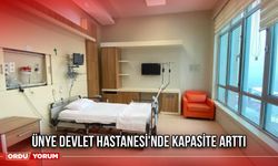 Ünye Devlet Hastanesi'nde Kapasite Arttı